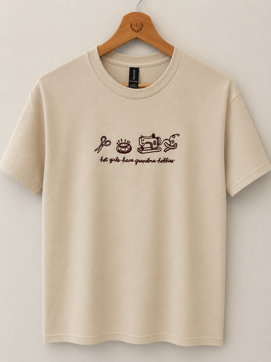 Hot Girls Have Grandma Hobbies Embroidered T-Shirt